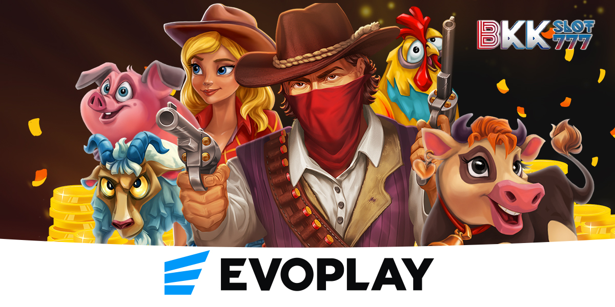 Evoplay ทางเข้าเกมสล็อตแตกดี